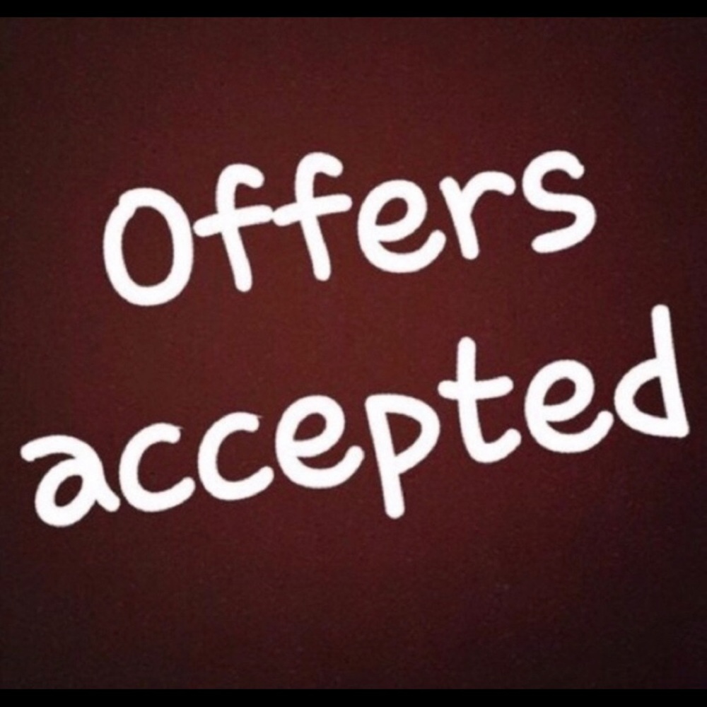 ALL reasonable offers accepted!!!!!!!!
